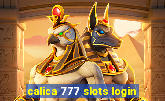 calica 777 slots login